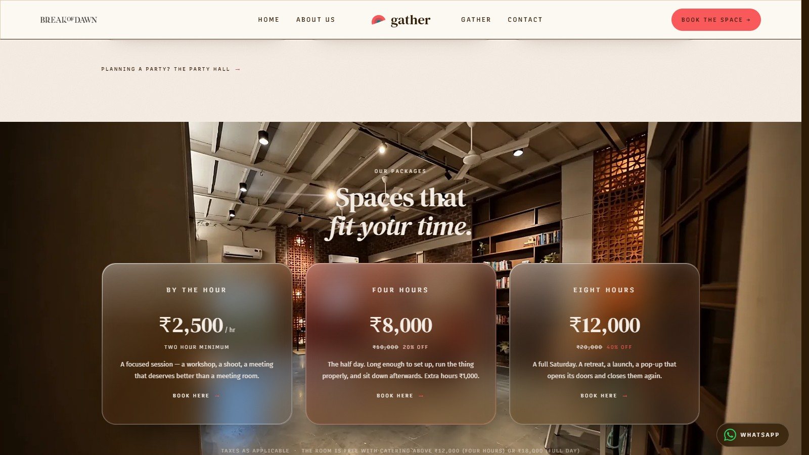 Gather: Yours by the hour or by the day.